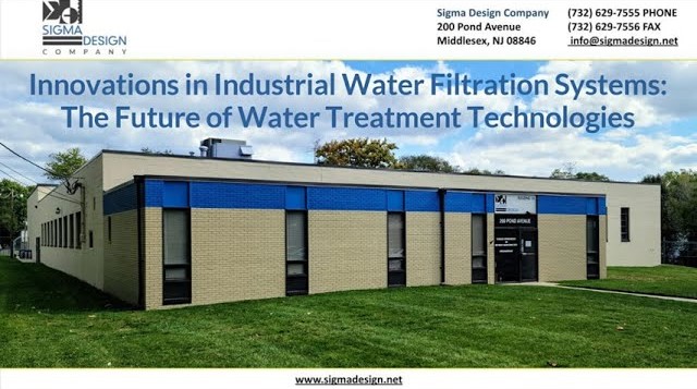Innovations in Industrial Water Filtration Systems: The Future of Water Treatment Technologies